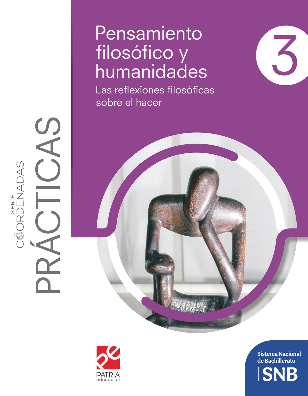 Pack Pensamiento filosófico y humanidades 3. Las reflexiones filosóficas sobre el hacer