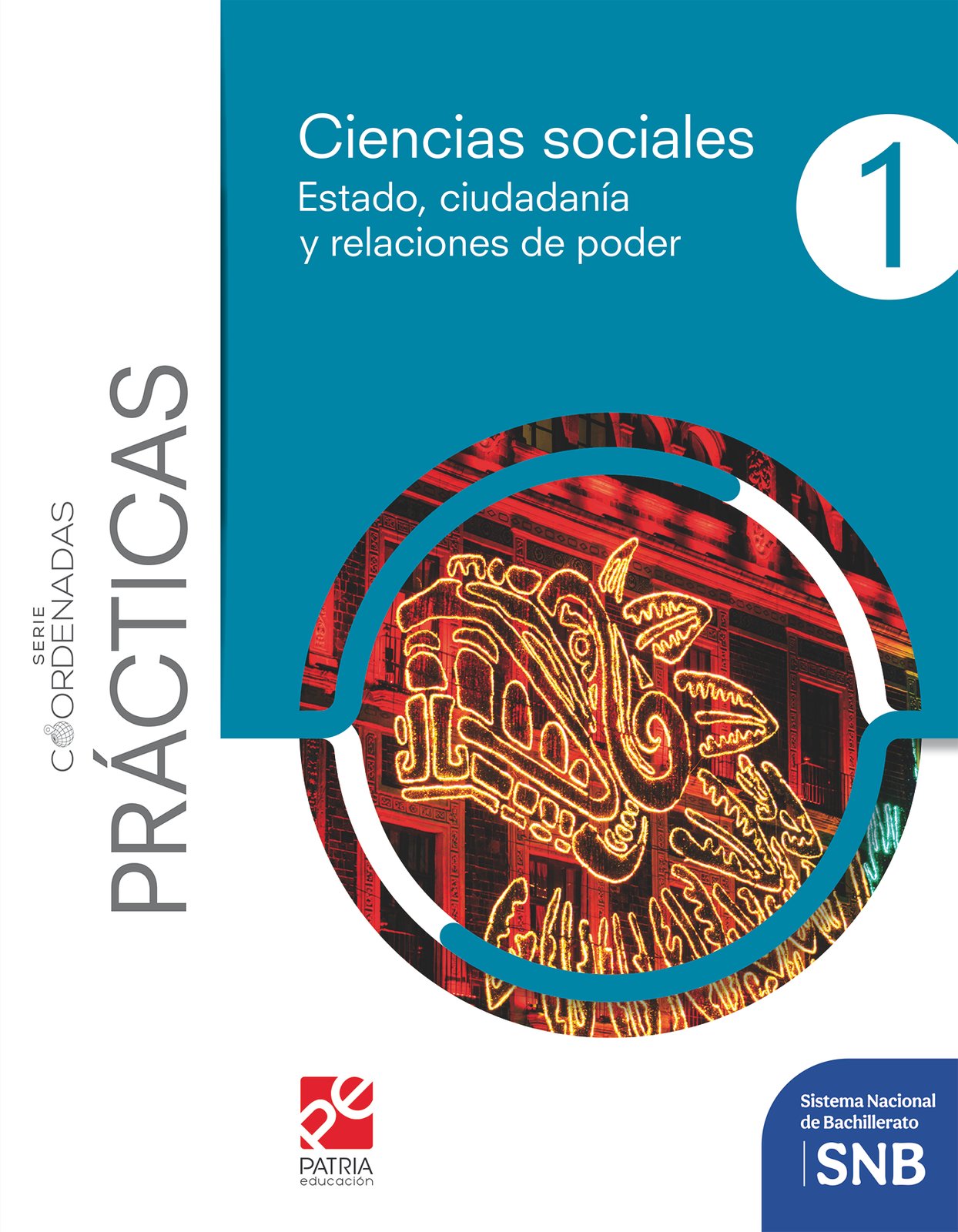 Pack Ciencias sociales 1. Estado, ciudadanía y relaciones de poder